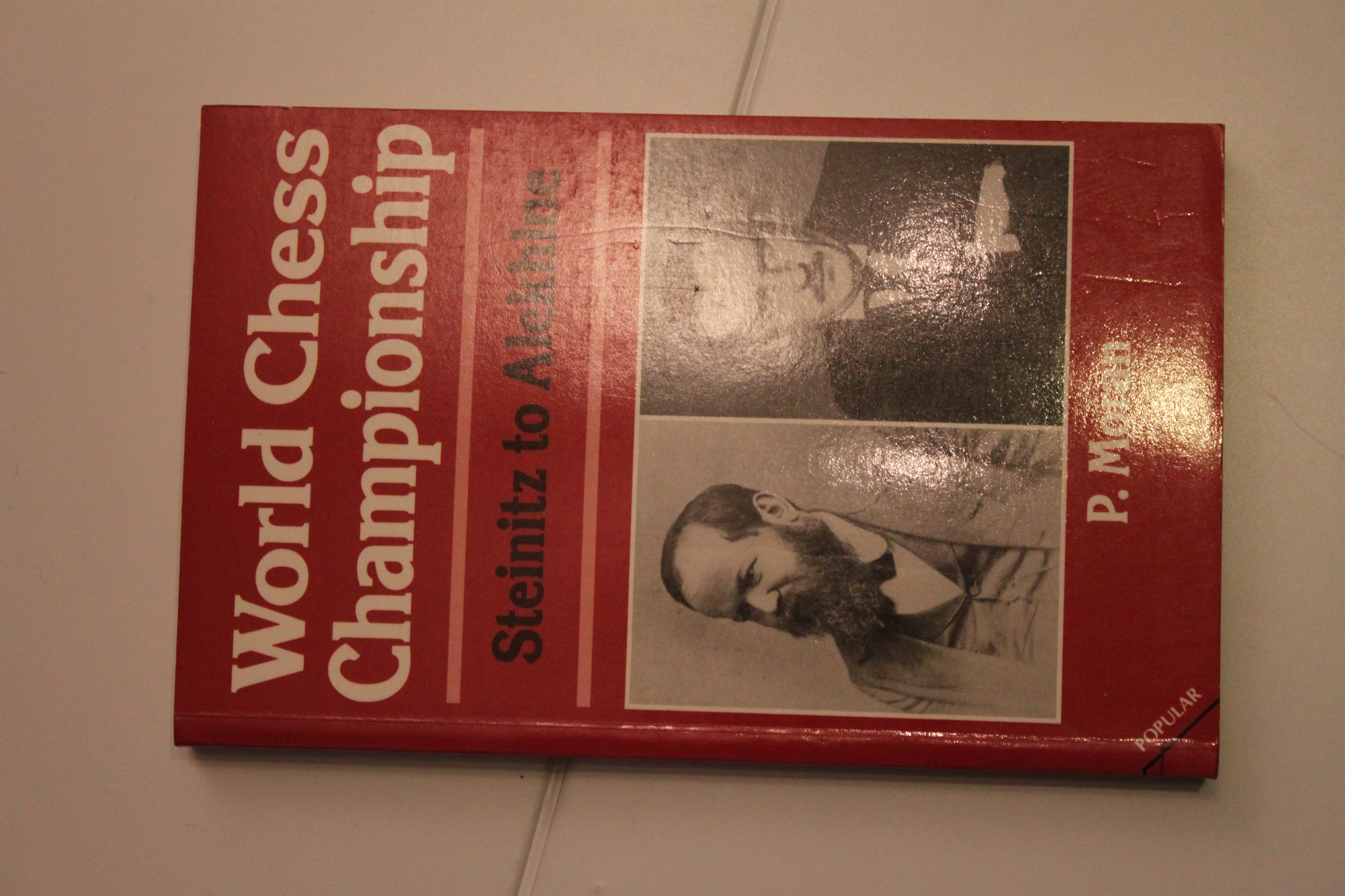 Morán: World Chess Championship Steinitz to Alekhine